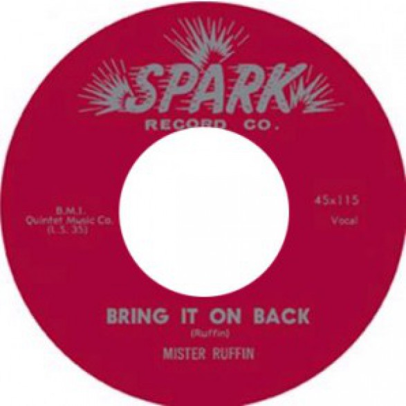 Mister Ruffin "Bring it on back" / Big Boy Groves "i gotta a new car" 7"