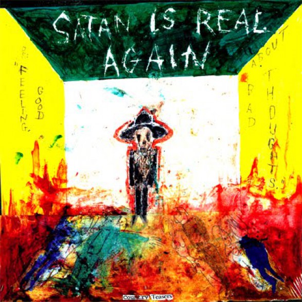 COUNTRY TEASERS "SATAN IS REAL AGAIN" cd