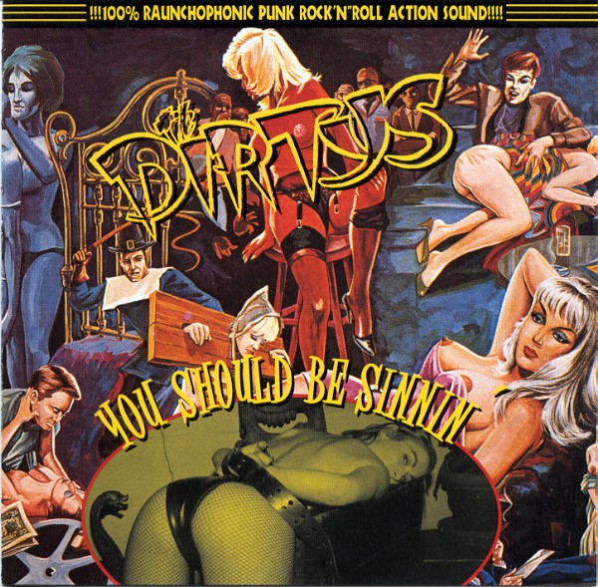 DIRTYS "YOU SHOULD BE SINNIN'" cd