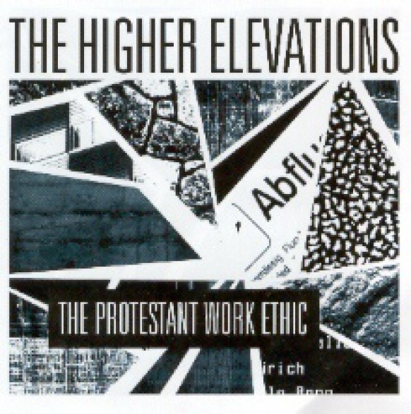 HIGHER ELEVATIONS "PROTESTANT WORK ETHIC" LP