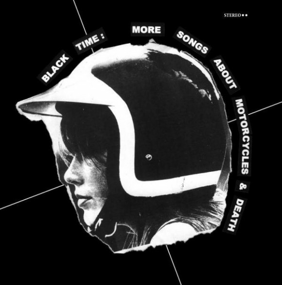 BLACK TIME "MORE SONGS ABOUT MOTORCYCYCLES & DEATH" LP