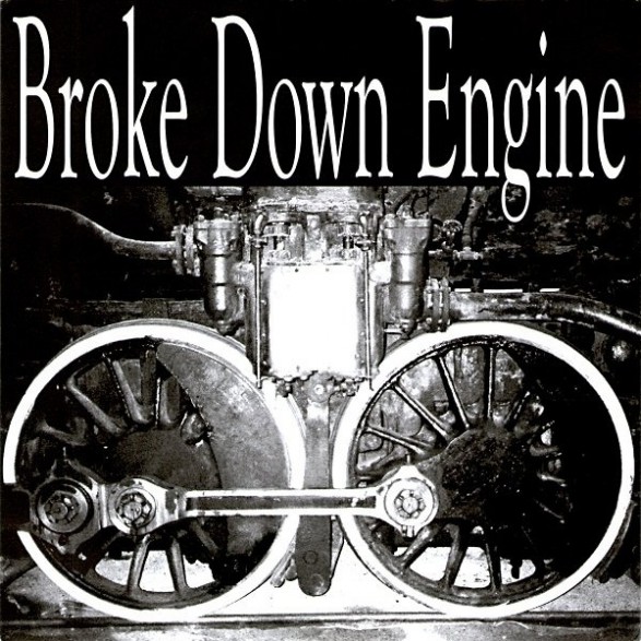 BROKE DOWN ENGINE "WALK OF SHAME" 7"