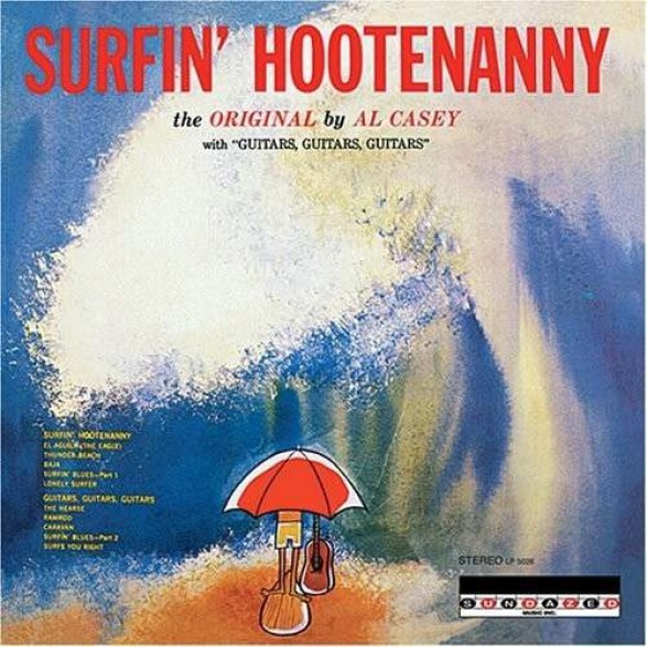 AL CASEY "SURFIN' HOOTENANNY" LP