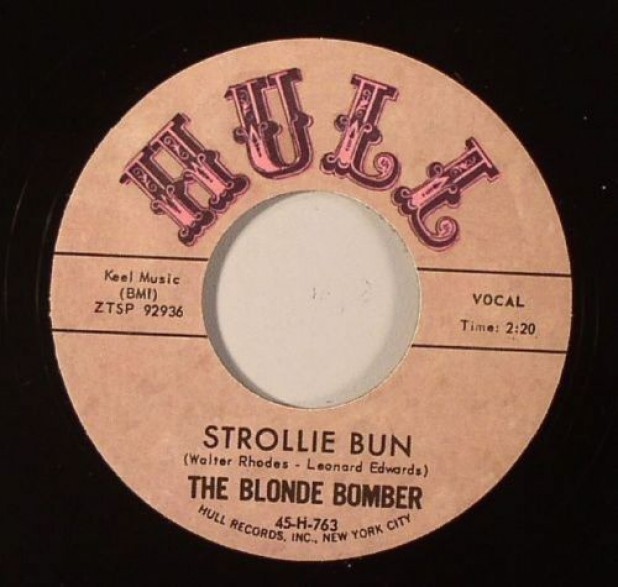 BLONDE BOMBER "STROLLIE BUN/I AM TO BLAME" 7"