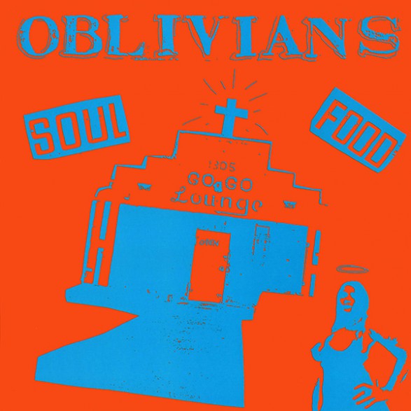 OBLIVIANS "SOUL FOOD" LP