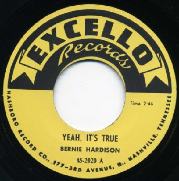 Bernie Hardison "Yeah, It's True / Love Me Baby" 7"