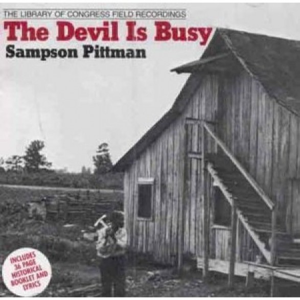 SAMPSON PITTMAN "THE DEVIL IS BUSY" CD