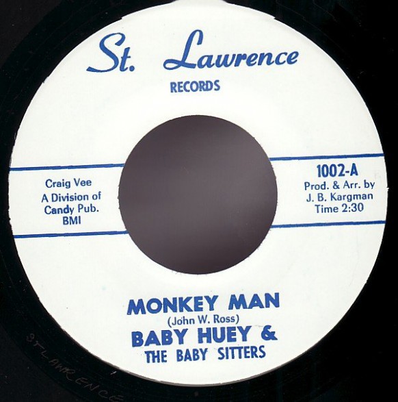 BABY HUEY & THE BABYSITTERS "MONKEY MAN/ MESSIN' WITH THE KID" 7"