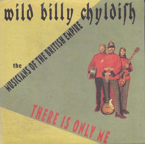 BILLY CHILDISH & M.O.T.B.E./ CHATHAM SINGERS Split 7"