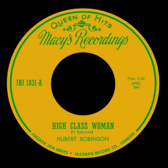 HUBERT ROBINSON "HIGH CLASS WOMAN" 7"