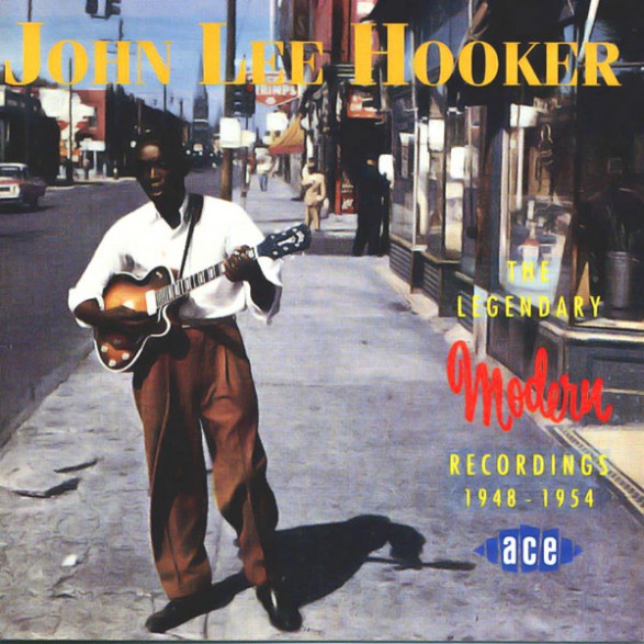 JOHN LEE HOOKER "LEGENDARY MODERN RECORDINGS" CD