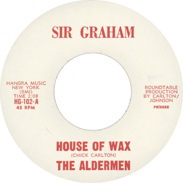 ALDERMEN "HOUSE OF WAX/IN THE UPPER ROOM" 7"