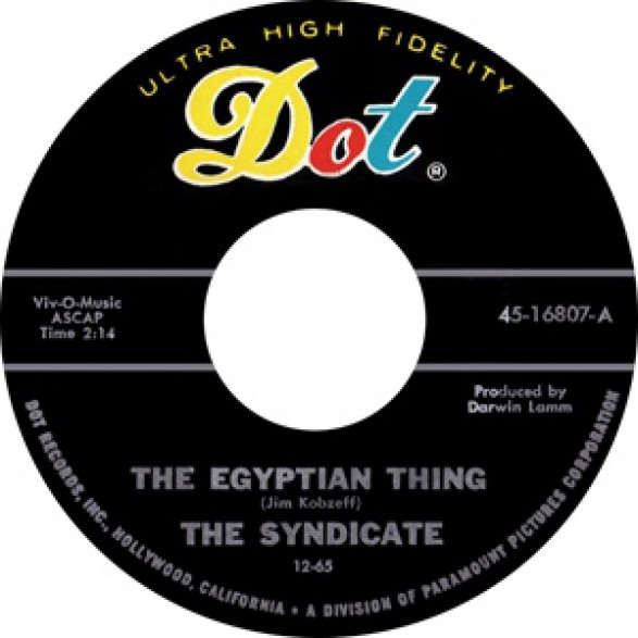 SYNDICATE "THE EGYPTIAN THING/SHE HAUNTS YOU" 7"