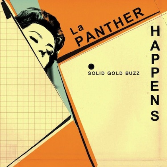 LA PANTHER HAPPENS "SOLID GOLD BUZZ" LP