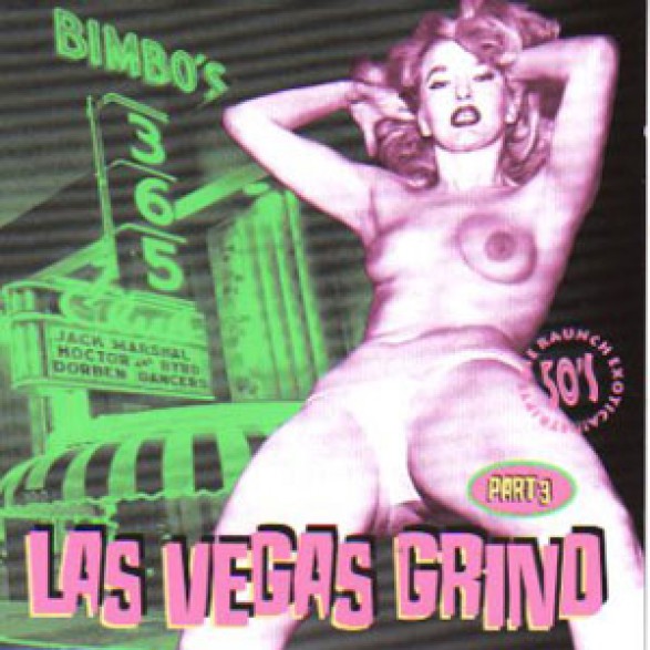 LAS VEGAS GRIND Part THREE cd