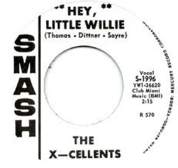 X-CELLENTS "HEY LITTLE WILLIE/ THE CALS "Country Eyes" 7"