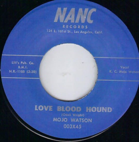 Mojo Watson "Love Blood Hound/Look-A-There" 7"
