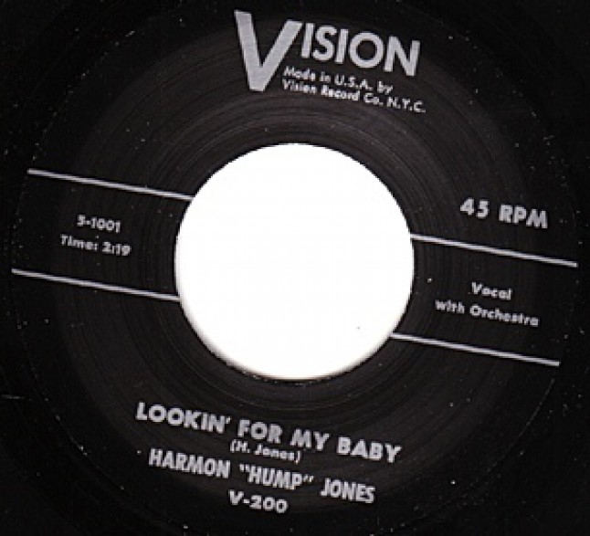 HARMON ‘HUMP’ JONES "LOOKING FOR MY BABY/ PACK YOUR CLOTHES" 7"