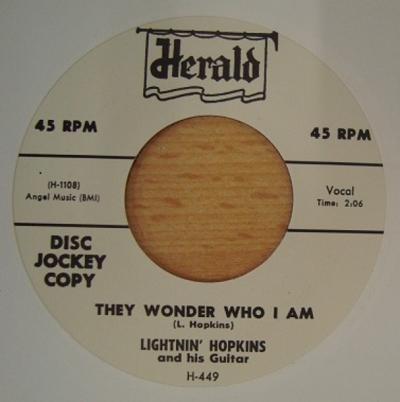 LIGHTNIN’ HOPKINS "FINALLY MET MY BABY / THEY WONDER WHO I AM" 7"