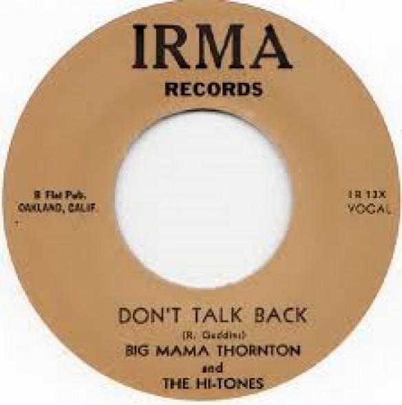 BIG MAMA THORNTON "DON'T TALK BACK/Big Mama's Comin' Home" 7"