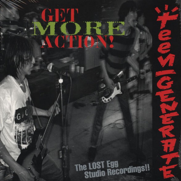 TEENGENERATE Get MORE Action!! LP