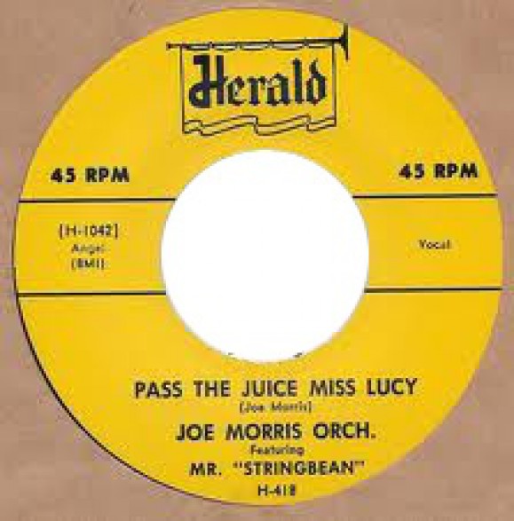 Joe Morris Orchestra "Pass The Juice Miss Lucy / Who's Gonna Cry For Me" 7"