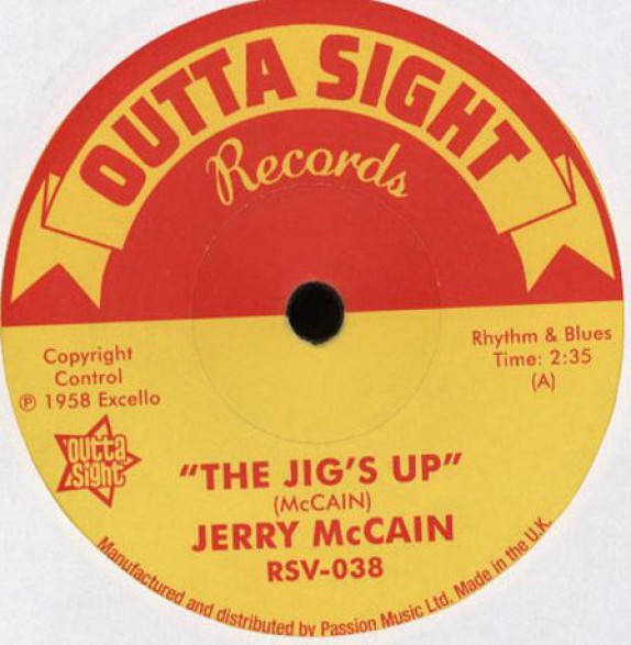 JERRY McCAIN "The Jig’s Up/ Twist 62" 7"