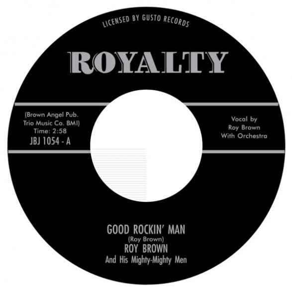 ROY BROWN "Good Rockin Man / Everything's Alright" 7"