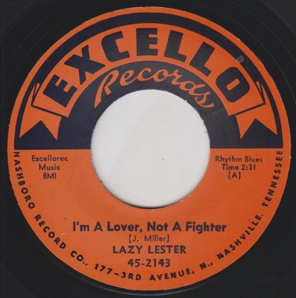 LAZY LESTER "I’M A LOVER NOT A FIGHTER/ SUGAR COATED LOVE" 7"