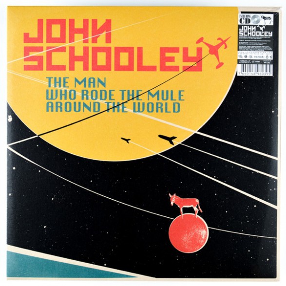 JOHN SCHOOLEY "THE MAN WHO RODE THE MULE..." LP