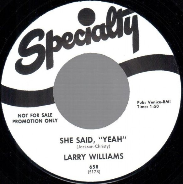 LARRY WILLIAMS "BAD BOY/ SHE SAID YEAH" 7"