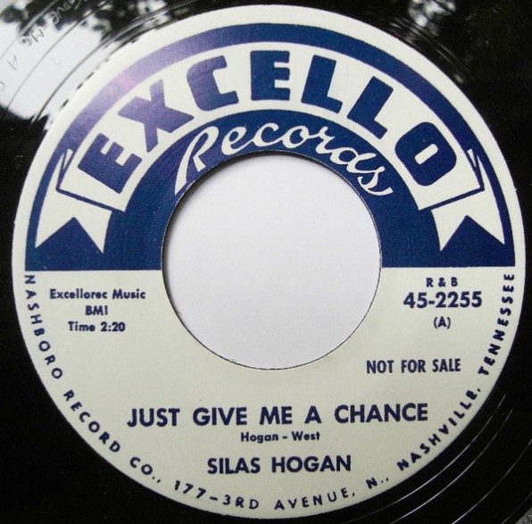 SILAS HOGAN "JUST GIVE ME A CHANCE" / AL GARNER "YOU MUST BE CRAZY" 7"