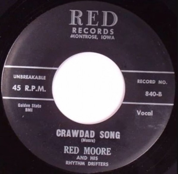 RED MOORE (& his Rhythm Drifters) Crawdad Song / I'll Miss You When You're Gone