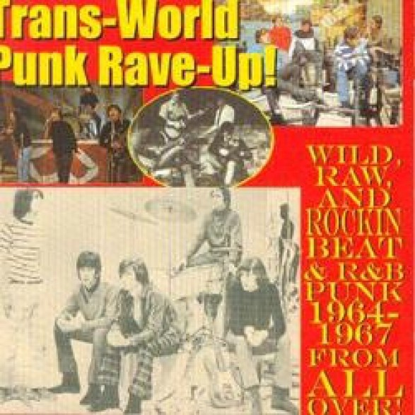 TRANS-WORLD PUNK RAVE-UP! CD