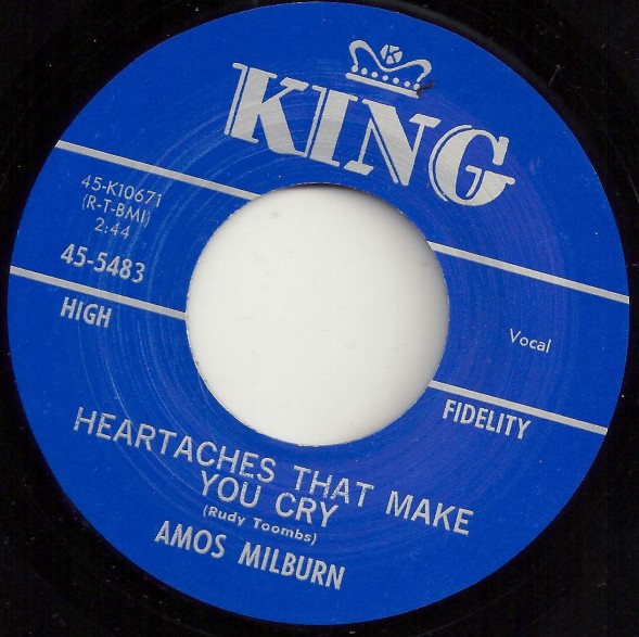 AMOS MILBURN "HEARTACHES THAT MAKE YOU CRY / MY SWEET BABY’S LOVE" 7"