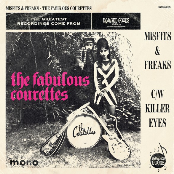 The Fabulous COURETTES "Misfits & Freaks / Killer Eyes" 7"