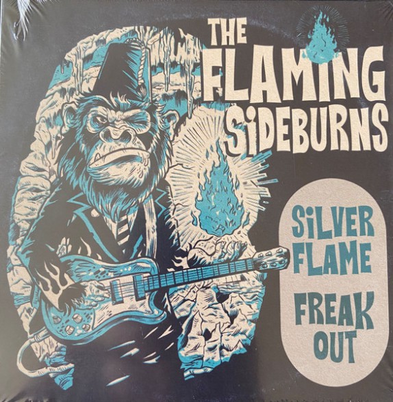 FLAMING SIDEBURNS "Silver Flame / Freak Out" 7"