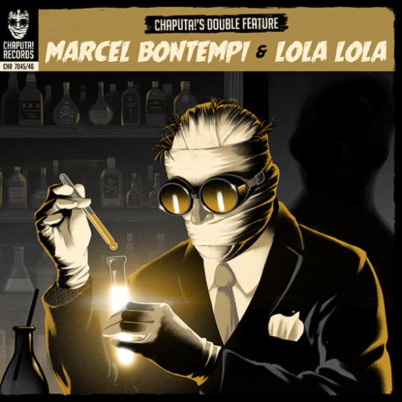 MARCEL BONTEMPI & LOLA LOLA "Chaputa!'s Double Feature Vol.5" Double 7"