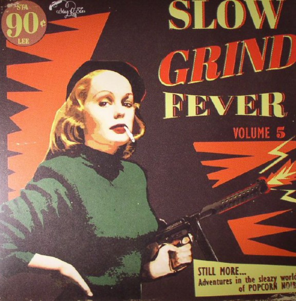 SLOW GRIND FEVER Volume 5 LP