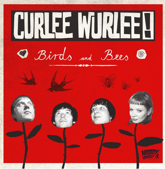 CURLEE WURLEE! “Birds & Bees” LP