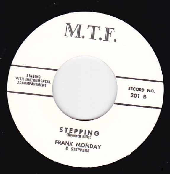 FRANK MONDAY "STEPPING / LONELY ECHOES" 7"