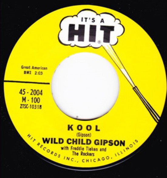 WILD CHILD GIPSON "KOOL / LOST CONTROL" 7"