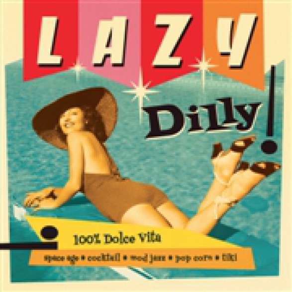 LAZY DILLY LP