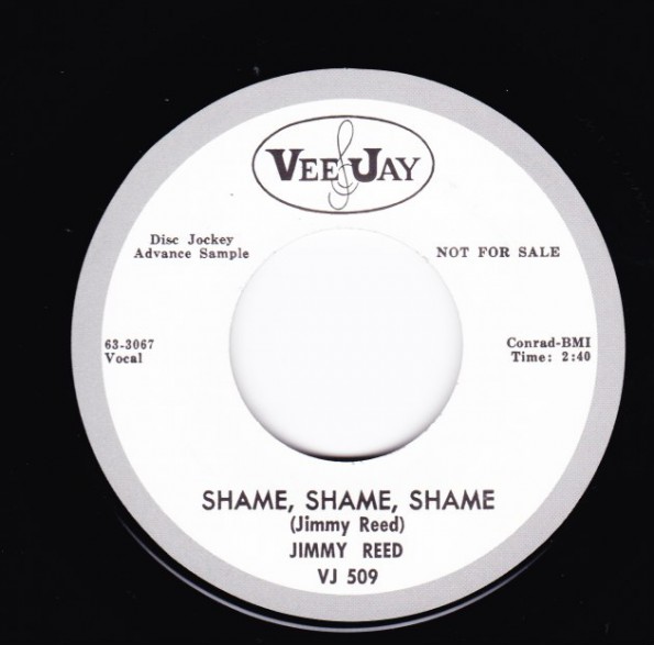 JIMMY REED "SHAME SHAME SHAME / THERE’LL BE A DAY" 7"