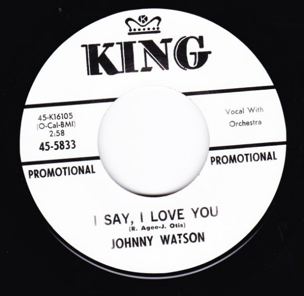 JOHNNY WATSON "I SAY I LOVE YOU / YOU BETTER LOVE ME" 7"
