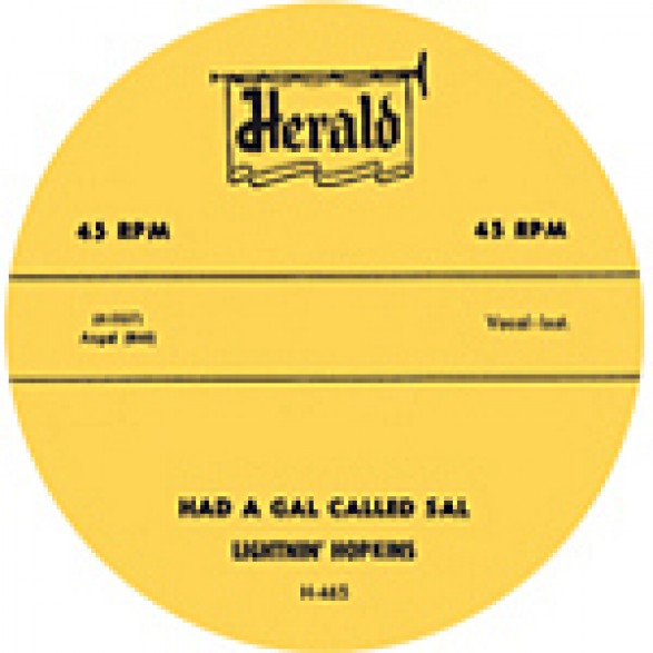 LIGHTNIN’ HOPKINS "HAD A GAL CALLED SAL/MOVIN’ ON OUT BOOGIE" 7"