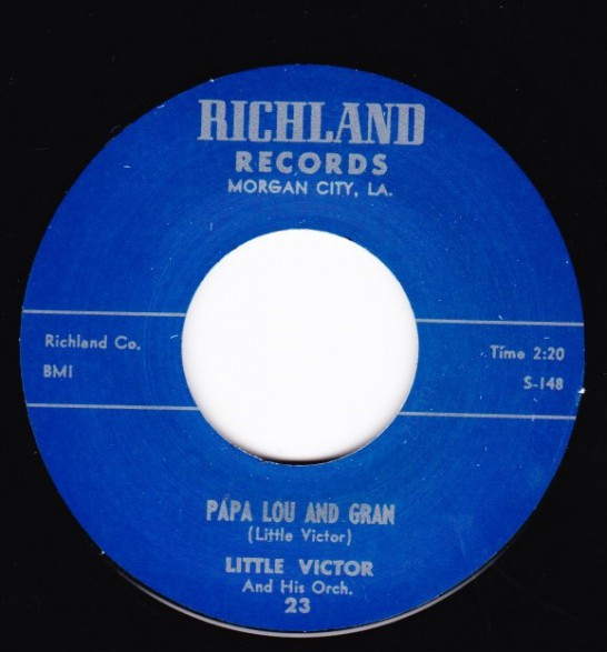 LITTLE VICTOR "PAPA LOU AND GRAN / WHAT IS LOVE" 7"