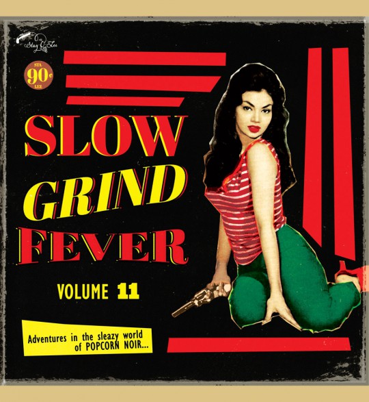 SLOW GRIND FEVER Volume 11 LP