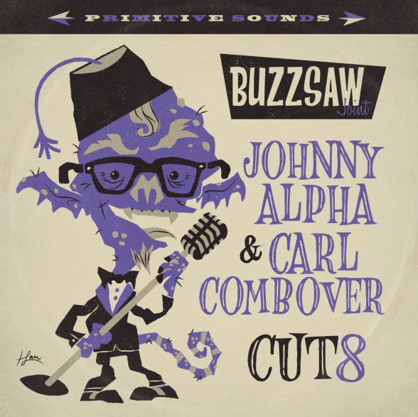 BUZZSAW JOINT Cut 8/Johnny Alpha & Carl Combover LP