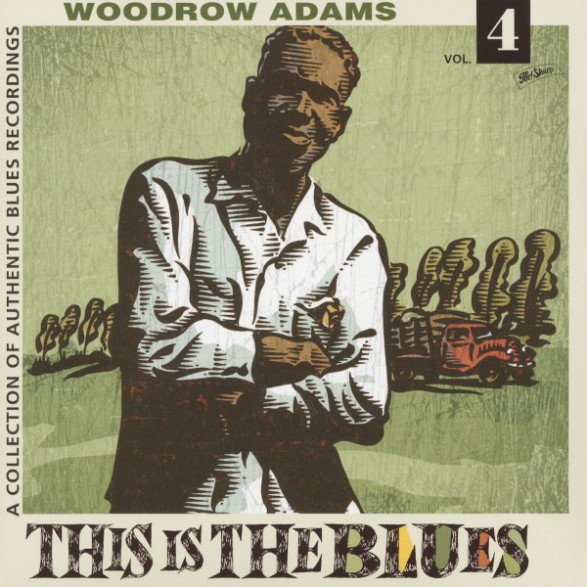 WOODROW ADAMS "This Is The Blues Vol. 4" LP